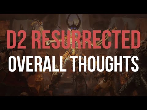 Diablo 2 Resurrected - MY THOUGHTS SO FAR! (1 Week in)