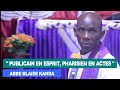 PUBLICAIN EN ESPRIT PHARISIEN EN ACTES