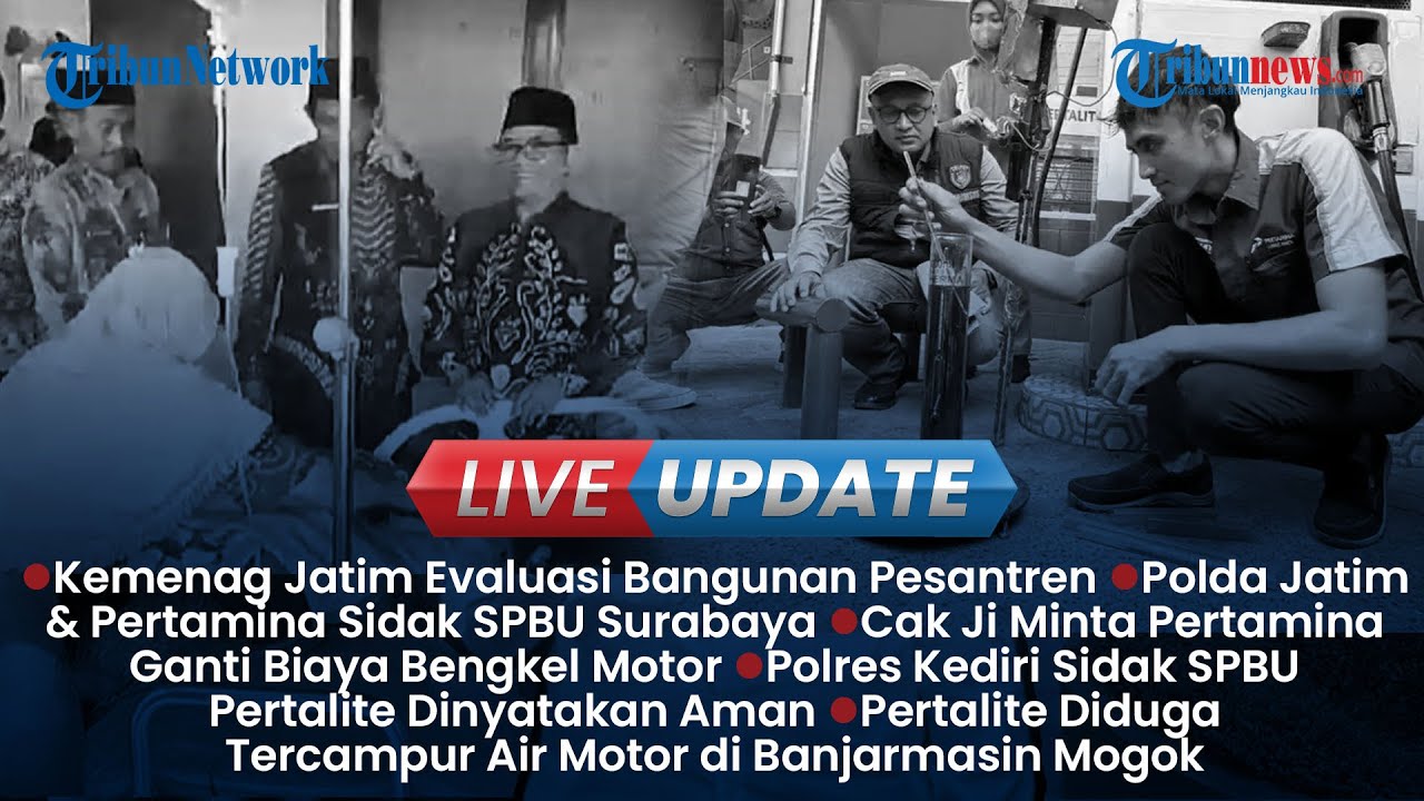 LIVE UPDATE SIANG: Kemenag Evaluasi Bangunan Pesantren, Dugaan Pertalite Beberapa Daerah Bermasalah