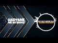 HARYANE ME AA BHOLE TRAP MIX DJ KN X DJ GAURAV X DJ TRIPLE R