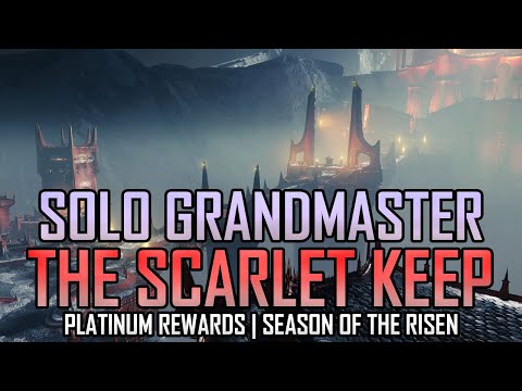 Solo Grandmaster Nightfall - Scarlet Keep (Platinum Rewards / No Cheese) w/ Commentary