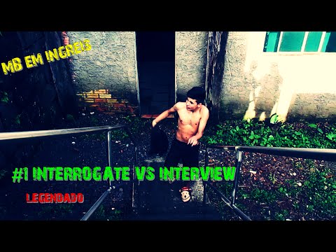 Mono Brox em Ingreis #1- Interrogate vs Interview. (LEGENDADO) HD!!!!