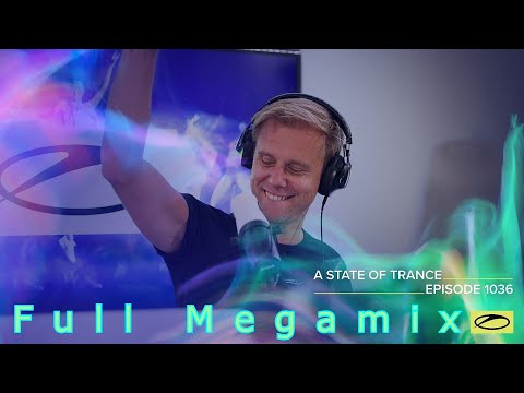 A State Of Trance Episode 1036 - Armin van Buuren - Full Megamix