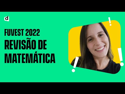 FUVEST 2022 REVIEW - Mathematics