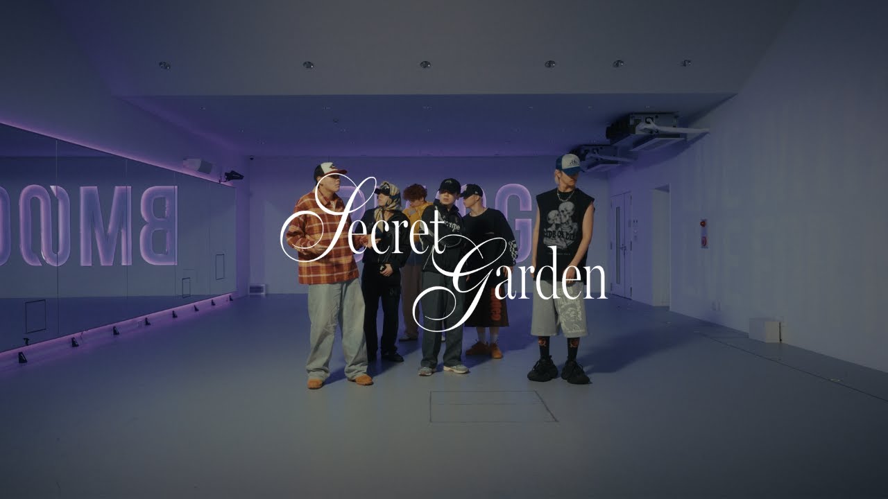 BE:FIRST / Secret Garden -Dance Practice-