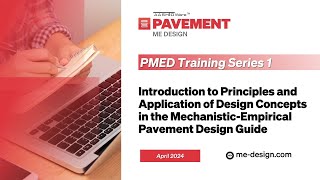 Module 1 - Introduction to Design Concepts in the Mechanistic-Empirical Pavement Design Guide