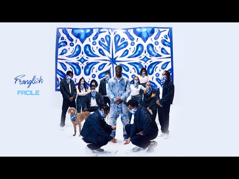 Franglish - Facile (Lyrics Video)