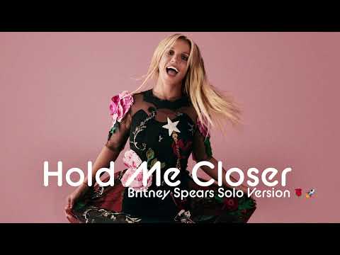 Britney Spears - Hold Me Closer (Britney Solo Version) (AI) (No Elton John)