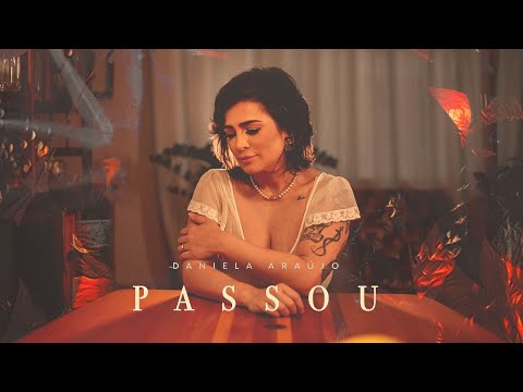 Passou - Daniela Araújo