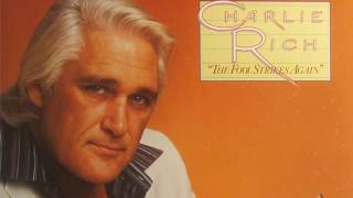 Charlie Rich - She Knows Just How To Touch Me