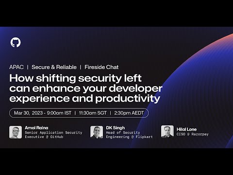 How shifting security left can enhance your developer experience and productivity - Galaxy 2023