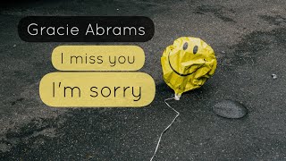 Gracie Abrams - I miss you I’m sorry (WhatsApp S