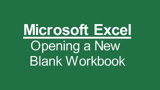 How to Open a New Blank Workbook in Excel