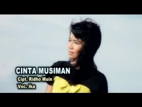 Ika - CINTA MUSIMAN (Official Music Video)