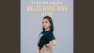 Download lagu Welas Hang Ring Kene mp3