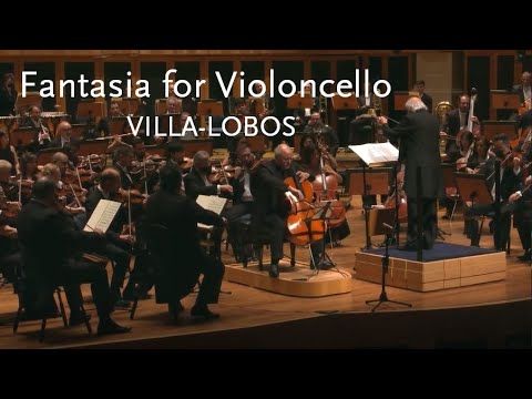 Fantasia for Violoncello • Villa-Lobos • Antonio Meneses