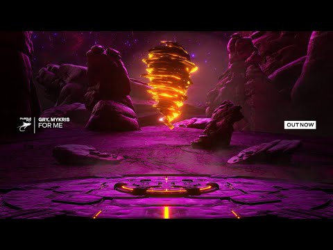 GRY, MYKRIS - For Me