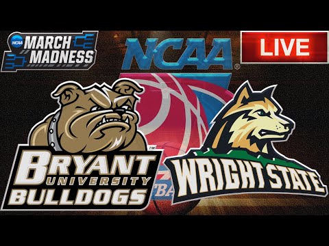 Bryant Bulldogs vs Wright St. Raiders LIVE Stream | NCAA Tournament March Madness Gamecast & Chat