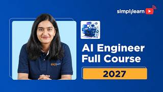 AI Engineer Full Course 2026 | Complete AI Engineer Course | Simplilearn