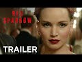 RED SPARROW OFFICIAL TRAILER 2 2018