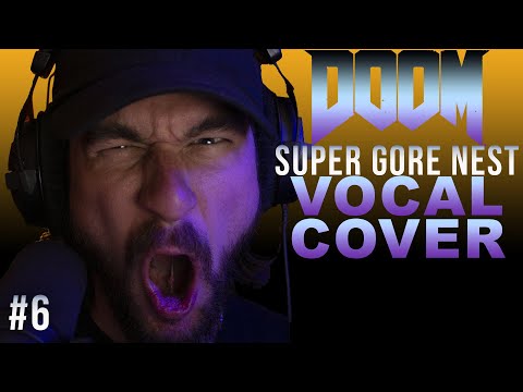 DOOM Eternal OST - The Super Gore Nest (Vocal Cover) 6 Taylor Bryant of JUST DUST