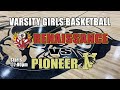 Varsity Girls Basketball: Renaissance vs Pioneer  - January 3, 2024
