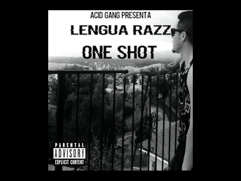 LENGUA RAZZ - ONE SHOT- AUDIO OFFICIAL