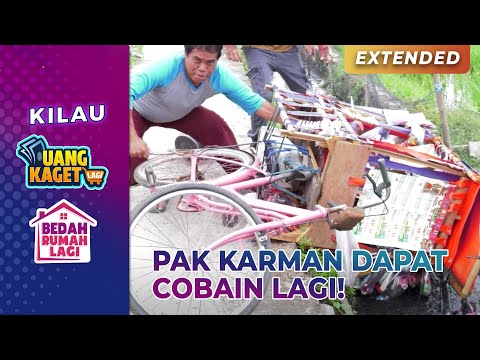 WADUH! Sepeda & Dagangan Pak Karman Masuk Selokan | KILAU UANG KAGET & BEDAH RUMAH | PART 3/8