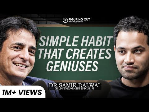 One Habit That Builds Genius: Parenting Mistakes, Brain Risk & Habits | Dr Samir | FO410 Raj Shamani