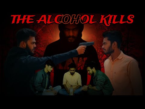The Alcohol Kills | Short Film | High Thrills