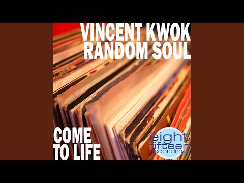Come To Life (Random Soul Vocal)