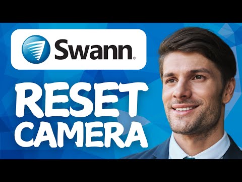How to Reset Swann Security Camera – 2026 Step-by-Step Guide