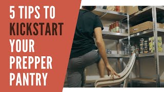 5 tips to kickstart your Prepper Pantry - And 3 beginner mistakes to avoid!