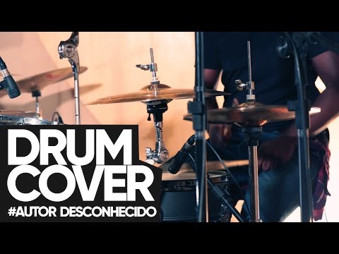 Autor Desconhecido - Drum Cover by Caio César