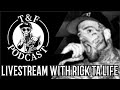 Livestream With Rick Ta Life (25 TA LIFE, COMIN’ CORRECT)