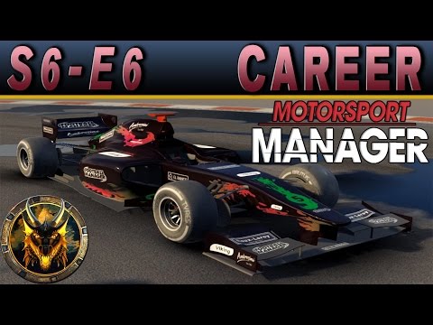 Motorsport Manager PC Career Mode S6E6 - THAT'S ONE ANGRY DEWOLF