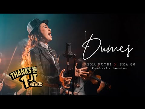 DUMES -  SKA 86 feat REKA PUTRI | ORCHESKA (UYE TONE MUSIC VIDEO)
