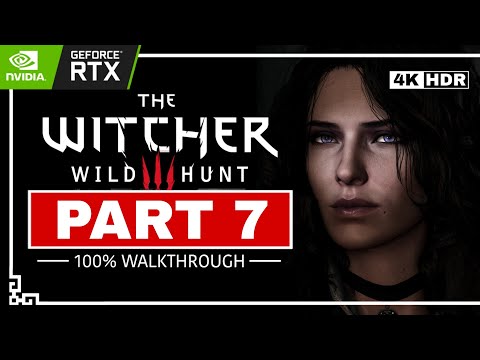 The Witcher 3: Wild Hunt -100% Walkthrough Guide [Part 7/10] All Trophies | 4K 60FPS (RTX 5090)