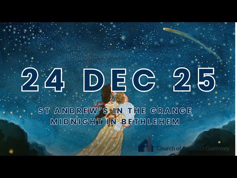 24 DECEMBER 2025: MIDNIGHT IN BETHLEHEM