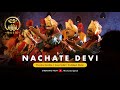 Nachate Devi CS Music Rushikesh Shelar Chandan Kamble Amol Sakat Vishnu Thore