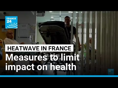 France introduces measures to limit the heatwave's impact on health services