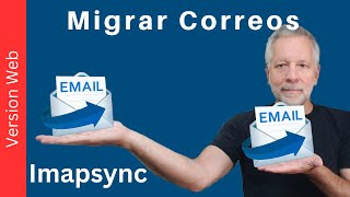 Herramienta para transferir cuentas de correo entres dos servidores |Version web IMAPSync