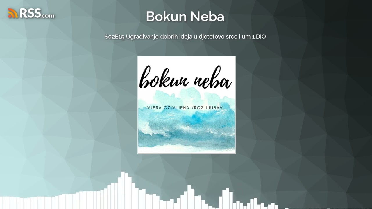 S02E19 Ugrađivanje dobrih ideja u djetetovo srce i um 1.DIO