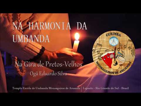 Na Harmonia da Umbanda - Na Gira de Pretos Velhos - TEUMA
