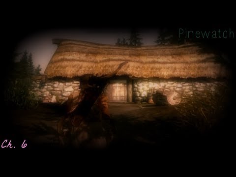 Ch. 6 ~ Pinewatch
