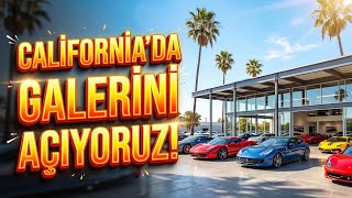 California'da Kendi Araba Galerini Aç! BIRLIKTE KURUYORUZ