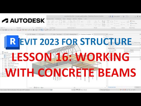 REVIT 2023 STRUCTURE: LESSON 16 - WORKING WITH CONCRETE BEAMS