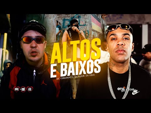 ALTOS E BAIXOS - MC Cebezinho e Salvador da Rima [DJ Oreia] 2026
