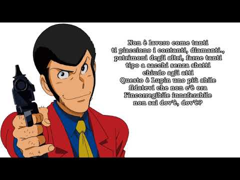 Lupin III L'avventura Italiana Sigla Completa (Testo)
