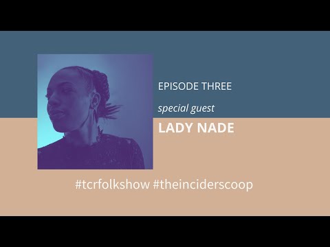 Lady Nade - special guest - InCider Scoop #3 with The Ciderhouse Rebellion